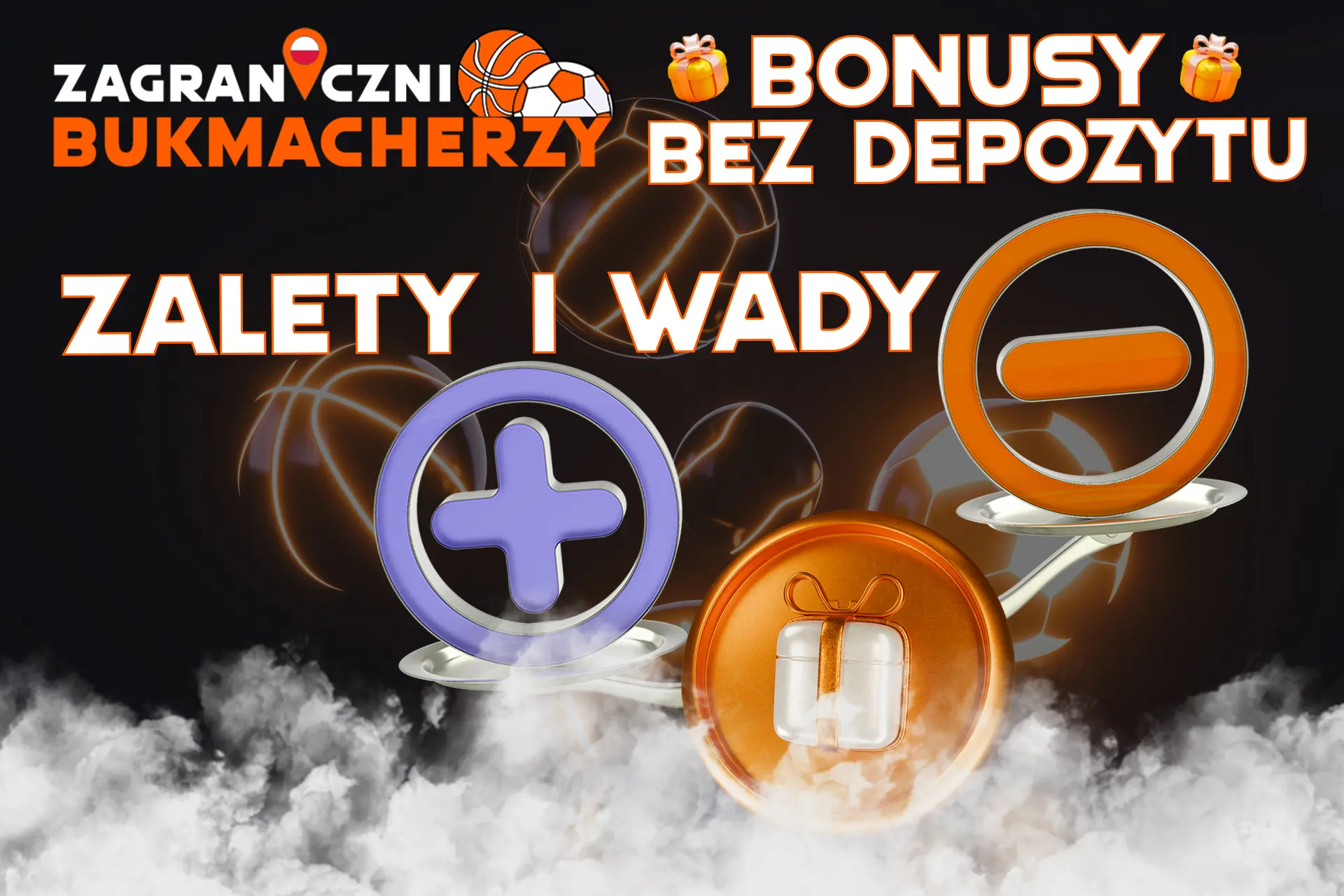 Sprawdź zalety i wady bonusów bez depozytu